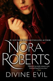 Divine Evil A Novel【電子書籍】[ Nora Roberts ]