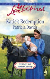 Katie's Redemption【電子書籍】[ Patricia Davids ]