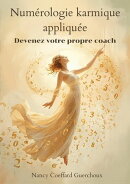 Numérologie karmique appliquée