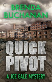 Quick Pivot【電子書籍】[ Brenda Buchanan ]
