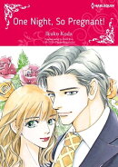 ONE NIGHT, SO PREGNANT!