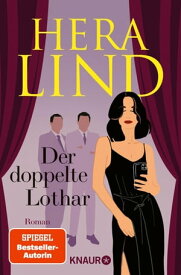 Der doppelte Lothar Roman【電子書籍】[ Hera Lind ]