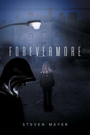 Forever More【電子書籍】[ Steven Meyer ]