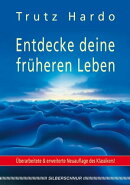 Entdecke deine früheren Leben