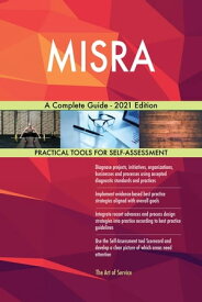 MISRA A Complete Guide - 2021 Edition【電子書籍】[ Gerardus Blokdyk ]