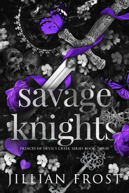 Savage Knights【電子書籍】[ Jillian Frost ]