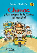 Chimoc y los amigos de la Colina ¡al rescate!