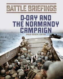 D-Day and the Normandy Campaign【電子書籍】