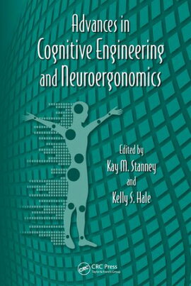 Advances in Cognitive Engineering and Neuroergonomics 