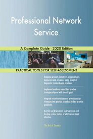 Professional Network Service A Complete Guide - 2020 Edition【電子書籍】[ Gerardus Blokdyk ]