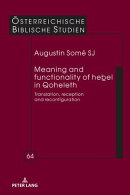 Meaning and functionality of heḇel in Qoheleth
