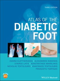 Atlas of the Diabetic Foot【電子書籍】[ Ioanna Eleftheriadou ]