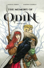 The Memory of Odin graphic novel【電子書籍】[ Jason R. Forbus ]