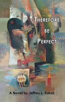 Therefore Be Perfect