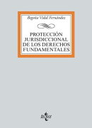 Protección jurisdiccional de los Derechos Fundamentales