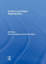Culture-Led Urban Regeneration【電子書籍】