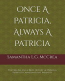 Once A Patricia, Always A Patricia: