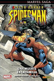 Marvel Saga. Peter Parker Spiderman 5. una muerte en la familia【電子書籍】[ Mark Buckingham ]