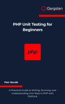 PHP Unit Testing for Beginners