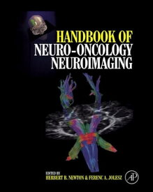 Handbook of Neuro-Oncology Neuroimaging【電子書籍】[ Ferenc A. Jolesz, M.D. ]