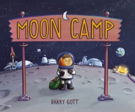 Moon Camp【電子書籍】[ Barry Gott ]
