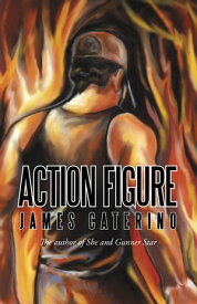 Action Figure【電子書籍】[ James J. Caterino ]