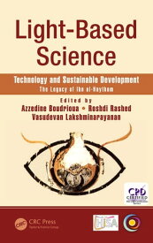Light-Based Science Technology and Sustainable Development, The Legacy of Ibn al-Haytham【電子書籍】