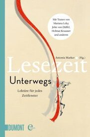 Lesezeit. Unterwegs Lekt?re f?r jedes Zeitfenster【電子書籍】