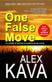 One False Move【電子書籍】[ Alex Kava ]