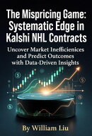 The Mispricing Game Systematic Edge in Kalshi NHL Contracts