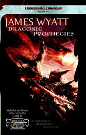Draconic Prophecies Dungeons & Dragons Online: Eberron Unlimited Omnibus【電子書籍】[ James Wyatt ]