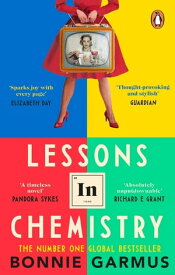 Lessons in Chemistry The multi-million-copy bestseller【電子書籍】[ Bonnie Garmus ]