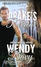 Drake's Retreat【電子書籍】[ Wendy Davy ]