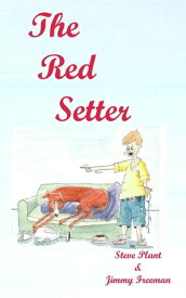 The Red Setter revised edition【電子書籍】[ Steve Plant ]