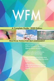 WFM A Complete Guide - 2020 Edition【電子書籍】[ Gerardus Blokdyk ]