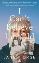 I Can't Believe I'm Old