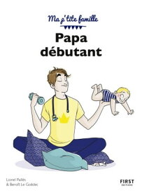 Papa d?butant【電子書籍】[ Beno?t Le Go?dec ]