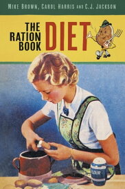 The Ration Book Diet【電子書籍】[ Mike Brown ]