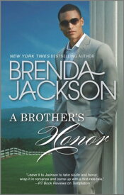 A Brother's Honor【電子書籍】[ Brenda Jackson ]