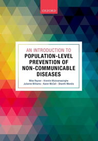 An Introduction to Population-level Prevention of Non-Communicable Diseases【電子書籍】