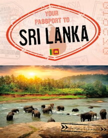 Your Passport to Sri Lanka【電子書籍】[ Nancy Dickmann ]