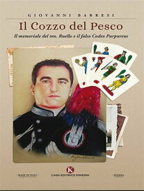 Il Cozzo del Pesco【電子書籍】[ Giovanni Barresi ]