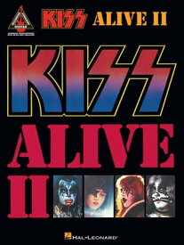 Kiss - Alive II (Songbook)【電子書籍】[ KISS ]