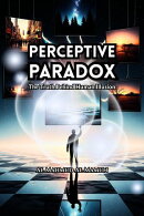 Perceptive Paradox
