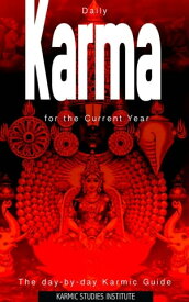 Daily Karma for the Current Year【電子書籍】[ KARMIC STUDIES INSTITUTE ]