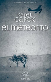 El Meteorito【電子書籍】[ Karel Capek ]