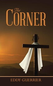 The Corner【電子書籍】[ Eddy Guerrier ]