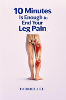 10Minutes Is Enough to End Your Leg Pain
