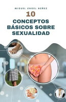 10 Conceptos básicos sobre sexualidad