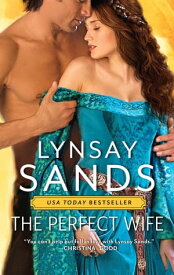 The Perfect Wife【電子書籍】[ Lynsay Sands ]